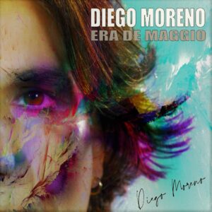 Scopri di più sull'articolo “ERA E MAGGIO” DI DIEGO MORENO DISPONIBILE NEI DIGITAL STORE