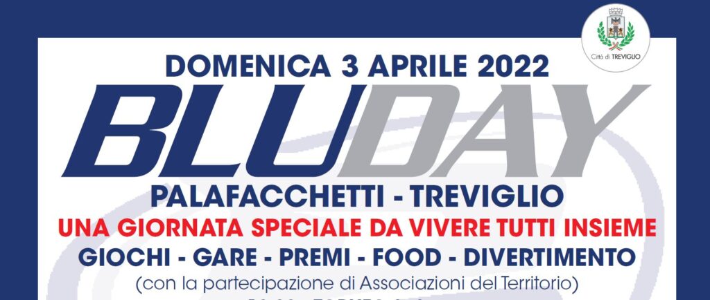 Scopri di più sull'articolo BluDay, una giornata di festa al PalaFacchetti