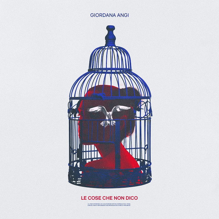 Al momento stai visualizzando GIORDANA ANGI – “Le cose che non dico”