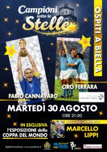 Scopri di più sull'articolo BIELLA: “CAMPIONI SOTTO LE STELLE” CON CIRO FERRARA, FABIO CANNAVARO, MARCELLO LIPPI