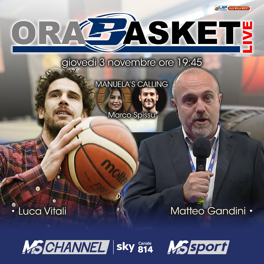 Al momento stai visualizzando Blu Basket – ORA BASKET LIVE, QUINTA PUNTATA
