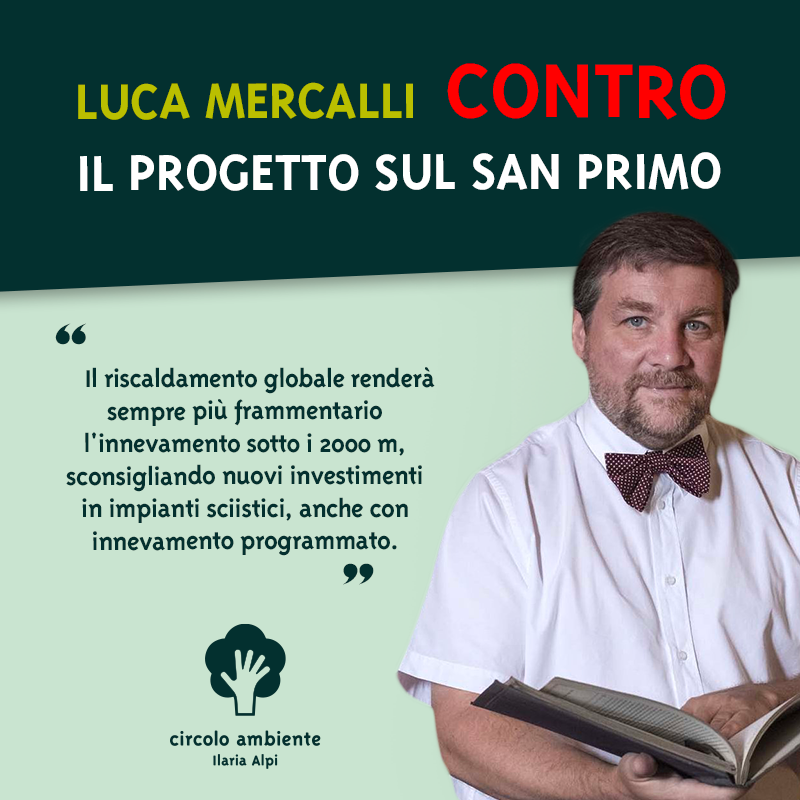 Al momento stai visualizzando Luca Mercalli contro il progetto sul Monte San Primo!