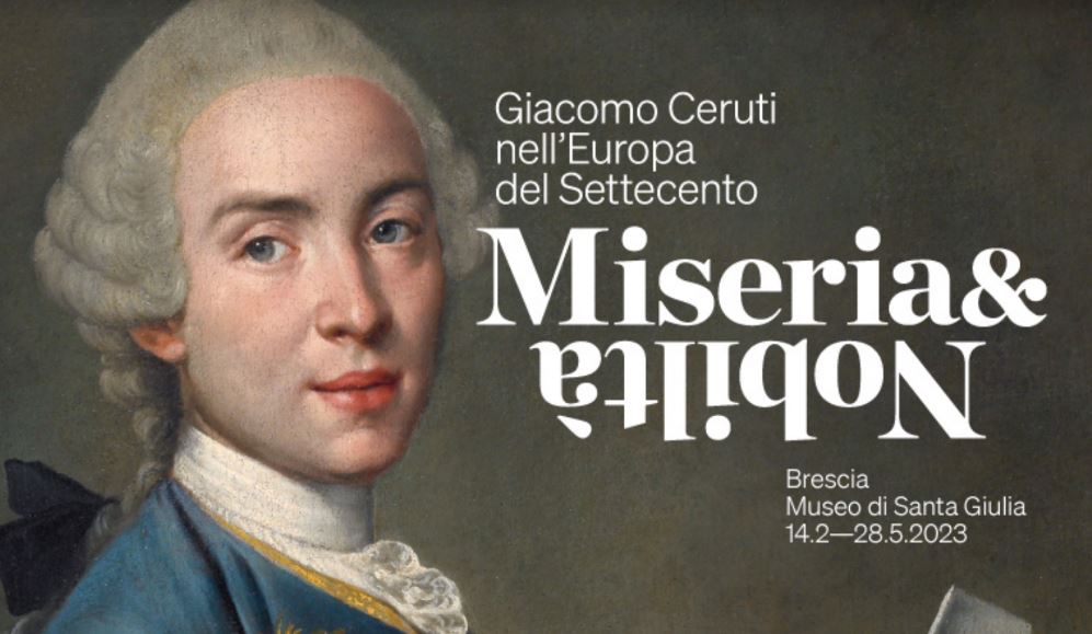Scopri di più sull'articolo RoadShow dedicato alla MISERIA & NOBILTÀ. GIACOMO CERUTI NELL’EUROPA DEL SETTECENTO