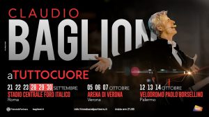 Scopri di più sull'articolo CLAUDIO BAGLIONI, a TUTTOCUORE: 3 nuove date allo Stadio Centrale del Foro Italico a Roma