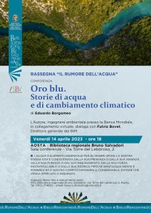 Scopri di più sull'articolo Rassegna “BiblioRencontres-Il rumore dell’acqua”: conferenza “Oro blu. Storie di acqua e di cambiamento climatico”