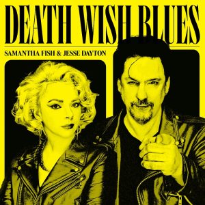 Scopri di più sull'articolo Samantha Fish & Jesse Dayton: Deathwish
