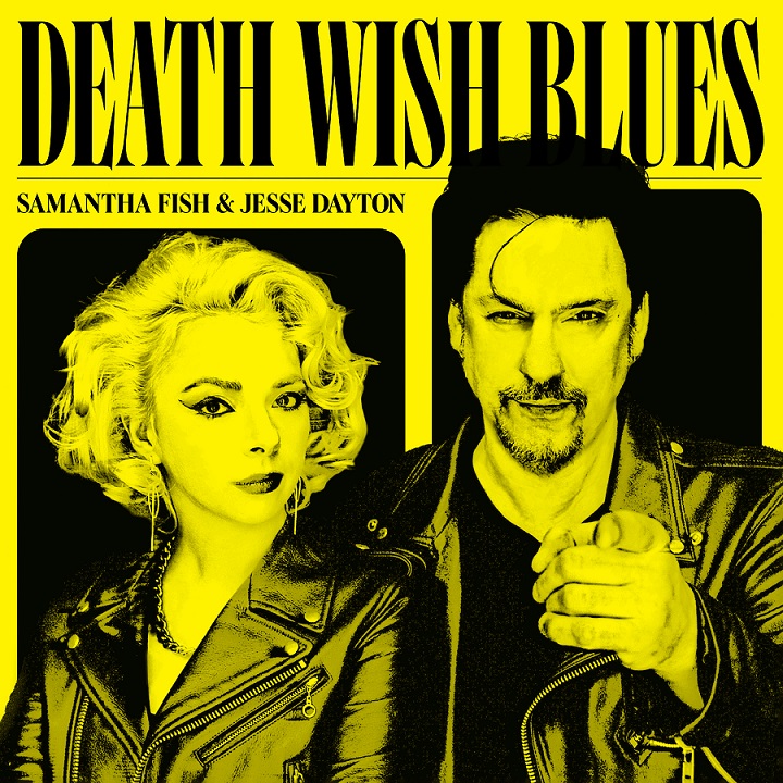 Al momento stai visualizzando Samantha Fish & Jesse Dayton: Deathwish