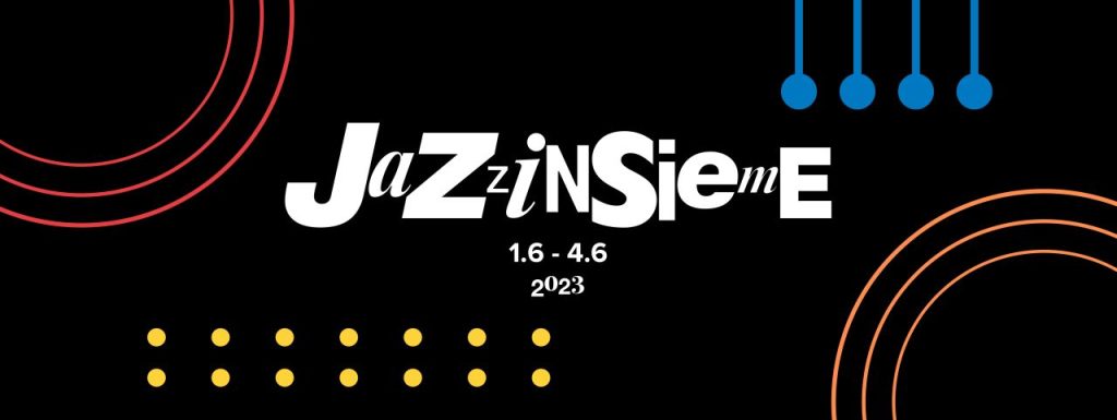 Scopri di più sull'articolo PORDENONE: JAZZINSIEME, il festival che porta il jazz internazionale in Friuli Venezia Giulia
