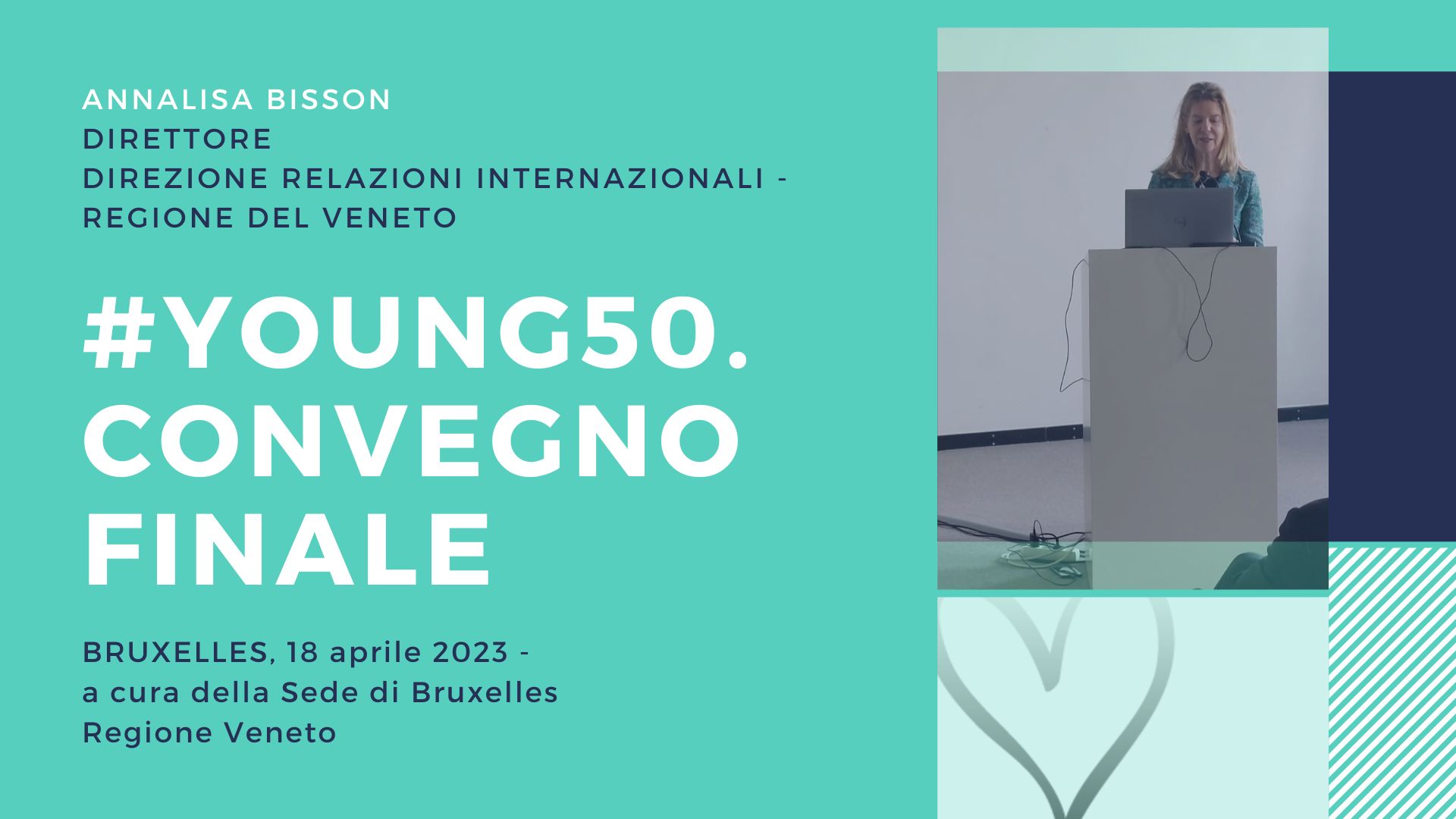 Scopri di più sull'articolo BRUXELLES: ANNALISA BISSON DIRETTORE DELLE RELAZIONI INTERNAZIONALI INTERVIENE ALLA CONFERENZA FINALE “YOUNG50”