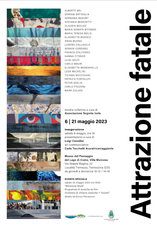 Scopri di più sull'articolo TREMEZZINA: “ATTRAZIONE FATALE” MOSTRA COLLETTIVA ORGANIZZATA DALL’ASSOCIAZIONE “SEGRETA ISOLA”