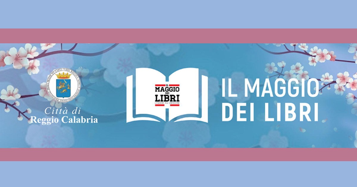 Scopri di più sull'articolo REGGIO CALABRIA: MAGGIO DEDICATO ALLA LETTURA CON “SE LEGGI SEI FORTE”