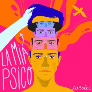 Scopri di più sull'articolo MUSICA: Carolei – “La mia psico”