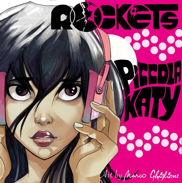 Scopri di più sull'articolo Tornano i ROCKETS: con la versione in inglese di “PICCOLA KATY”