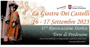 Scopri di più sull'articolo PORDENONE: “GIOSTRA DEI CASTELLI” GIUNTA ALLA TRENTASETTESIMA EDIZIONE PRESENTAZIONE IN COMUNE