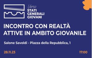 Scopri di più sull'articolo Brescia: Verso gli Stati Generali dei Giovani