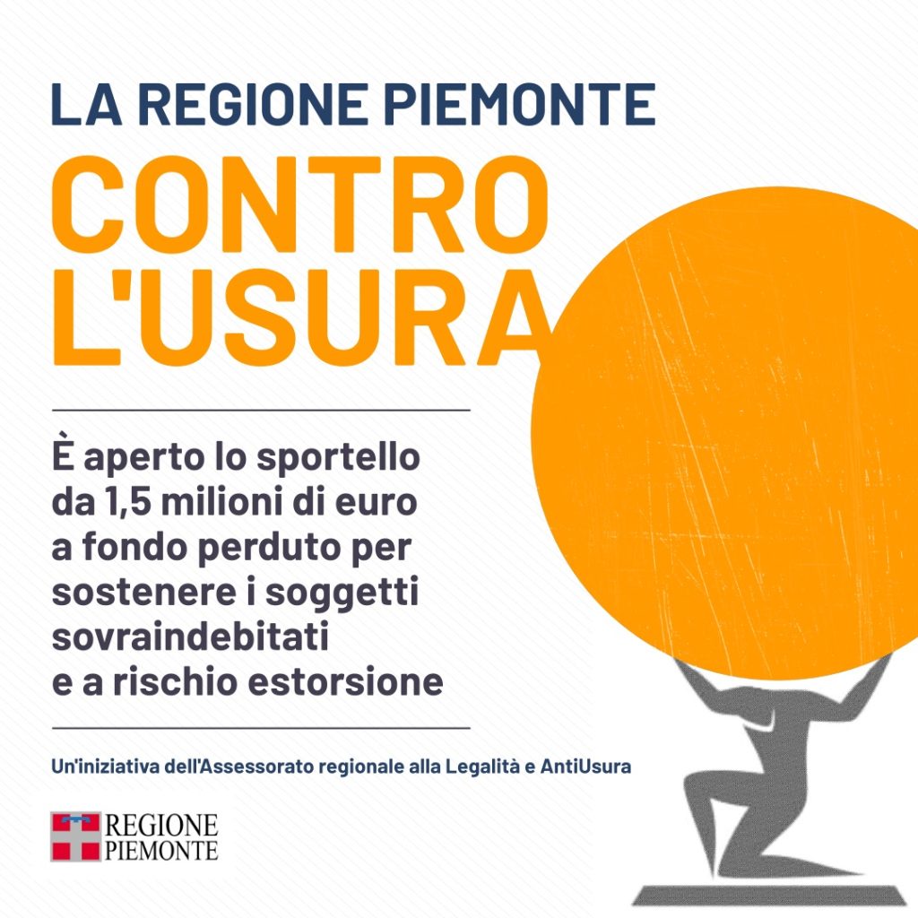 Scopri di più sull'articolo REGIONE PIEMONTE: APRE LO SPORTELLO A FONDO PERDUTO PER SOSTENERE I SOGGETTI SOVRAINDEBITATI E A RISCHIO ESTORSIONE
