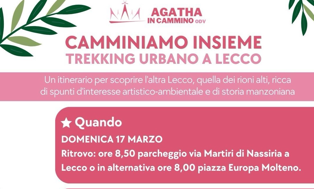 Al momento stai visualizzando AGATA IN CAMMINO: ALLA SCOPERTA DEI RIONI DI LECCO
