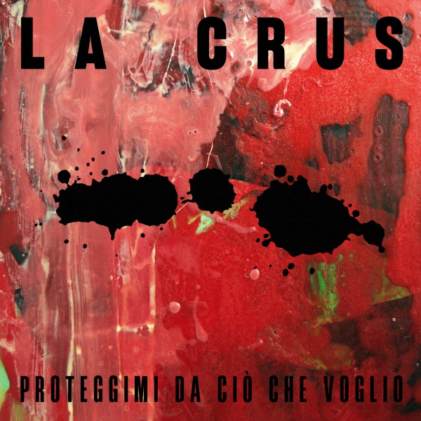 Scopri di più sull'articolo MUSICA: TORNANO I LA CRUS CON “Mangia Dormi Lavora Ripeti”