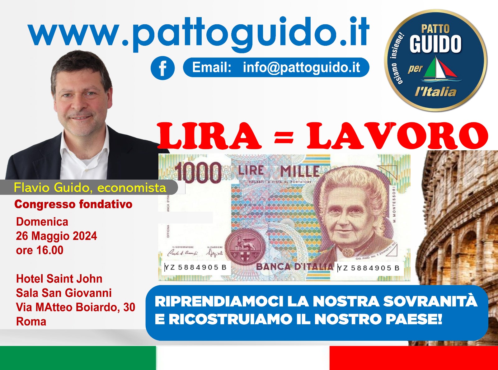 Al momento stai visualizzando ROMA: “PATTO GUIDO” RIPRENDIAMOCI LA SOVRANITA’ DELLA MONETA E IL LAVORO NEL PAESE