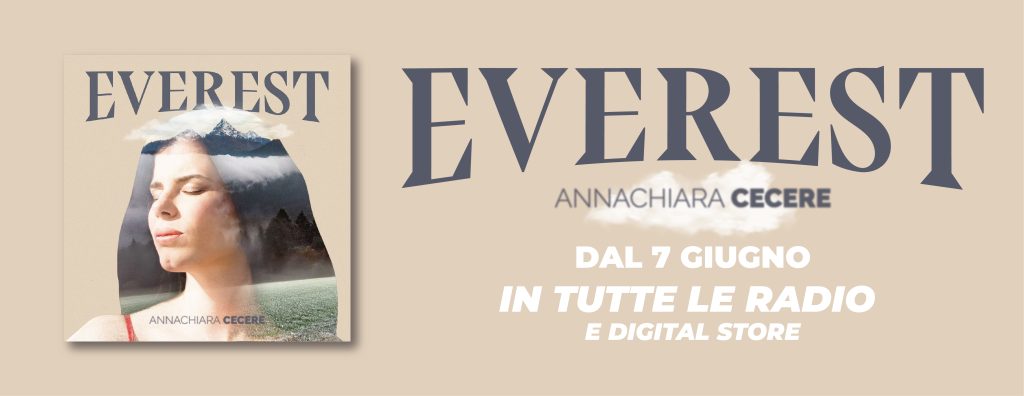 Scopri di più sull'articolo MUSICA: ANNACHIARA CECERE SCALA L”EVEREST” PER PARLARE D’AMORE