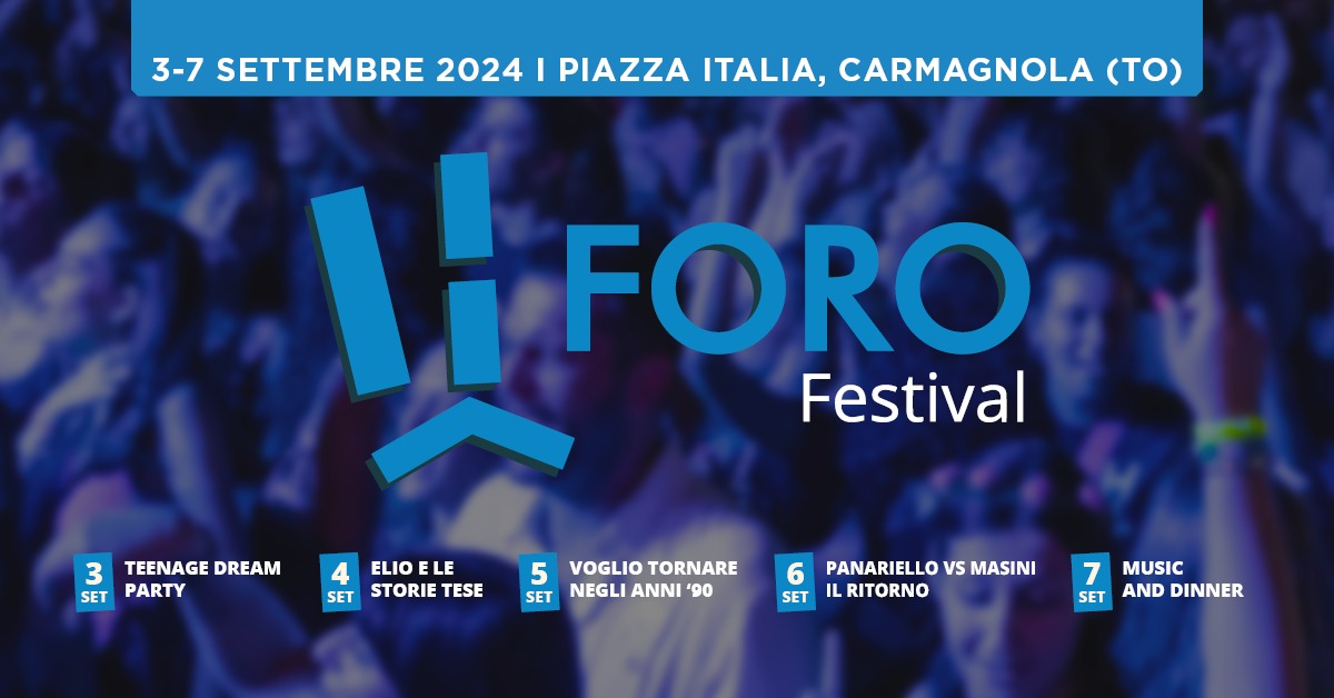 Al momento stai visualizzando IL FORO FESTIVAL in programma da domani all’8 settembre in Piazza Italia a CARMAGNOLA (TORINO)