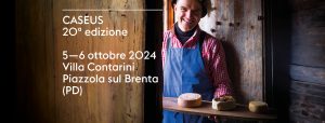 Scopri di più sull'articolo PIAZZOLA SUL BRENTA: CASEUS ALLA 20A EDIZIONE TORNA PER RACCONTARCI ARTE E ENOGRASTRONOMIA VENETA