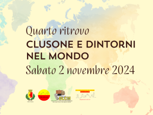 Scopri di più sull'articolo CLUSONE: APPUNTAMENTO CON IL QUARTO APPUNTAMENTO DI “CLUSONE E DINTORNI NEL MONDO”