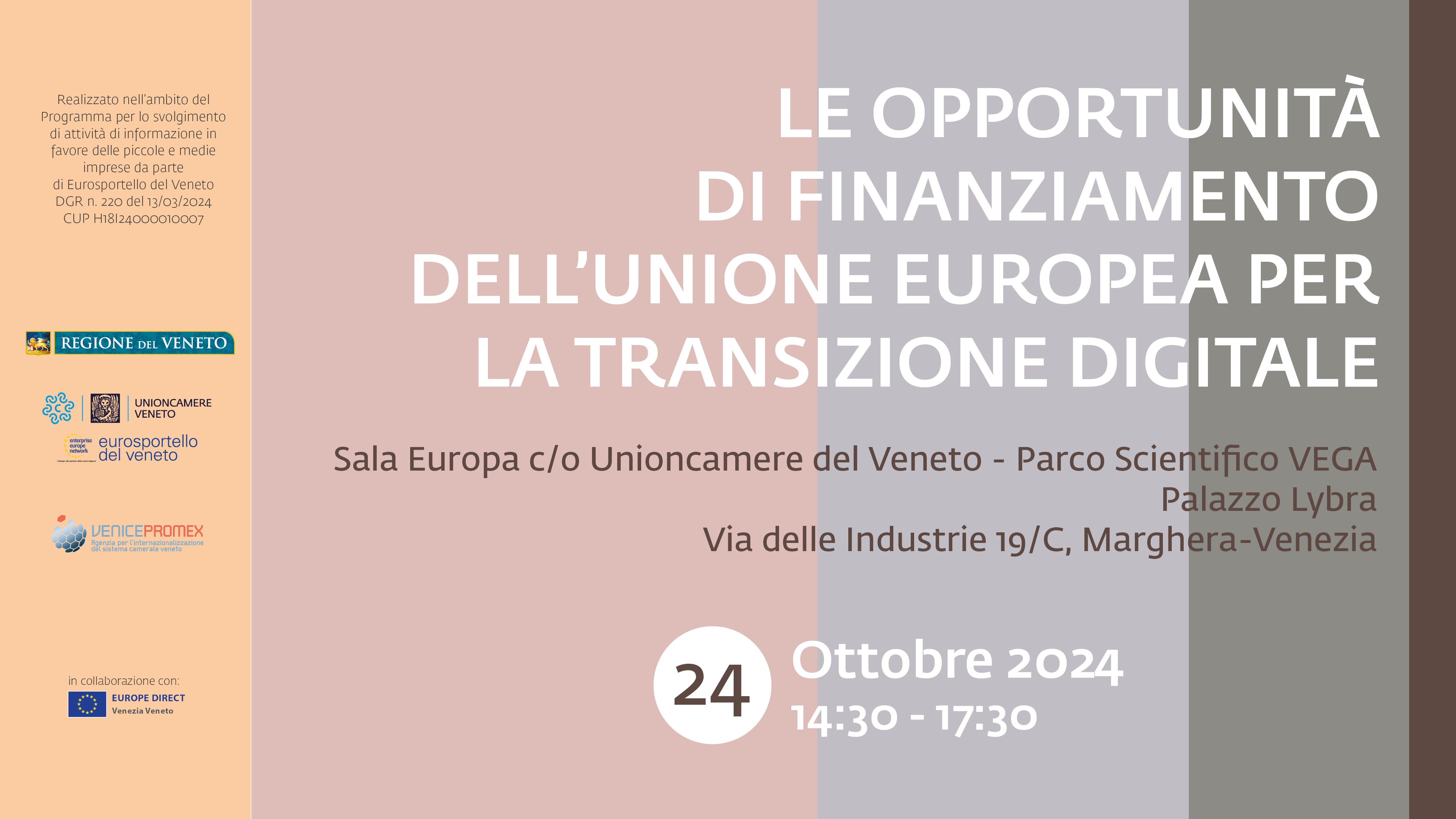 Scopri di più sull'articolo BRUXELLES: LA REGIONE VENETO ORGANIZZA INCONTRO SU PROGETTI DI FINANZIAMENTO DELL’UNIONE EUROPEA E TRANSAZIONE DIGITALE