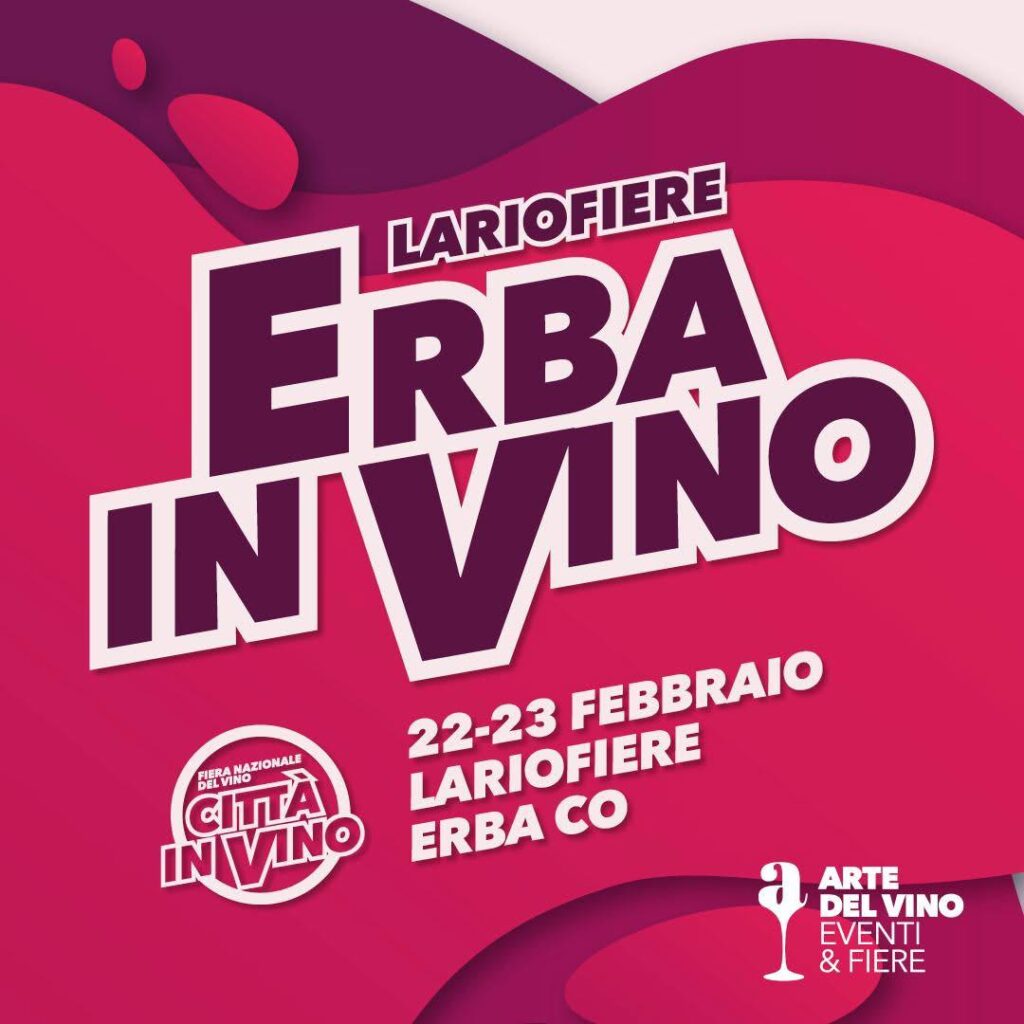Scopri di più sull'articolo “ERBA IN VINO” L’EVENTO DEGLI AMANTI DEL BUON GUSTO LARIO FIERE