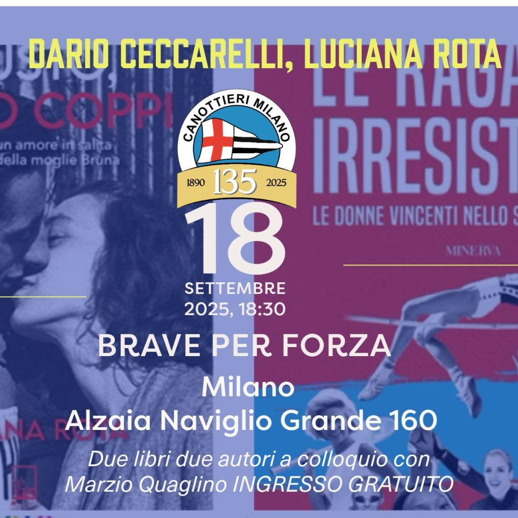 Scopri di più sull'articolo MILANO: “BRAVE PER FORZA” Storie di donne dietro e sopra le quinte dello sport