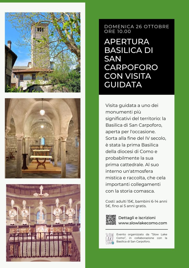 Scopri di più sull'articolo COMO: LA BASILICA DI SAN CARPOFARO APERTA NEL WEEK END POSSIBILITA’ DI VISITARLA