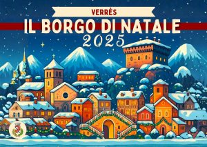 Scopri di più sull'articolo VERRES: IL NATALE IN CITTA’ TUTTO DA VIVERE ECCO IL PROGRAMMA