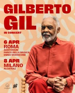 Scopri di più sull'articolo GILBERTO GILL IN ITALIA AD APRILE CON DUE DATE CHE CELEBRANO 60 ANNI DI CARRIERA