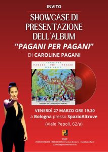 Scopri di più sull'articolo SpazioAltrove di Bologna showcase dell’attrice e cantante CAROLINE PAGANI
