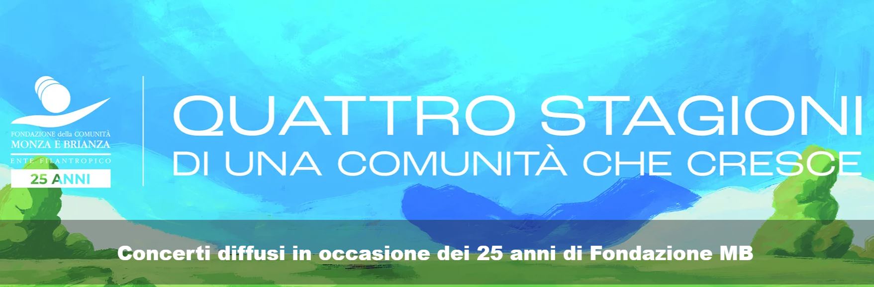 Al momento stai visualizzando Carate Brianza celebra i 25 anni della Fondazione MB con la rassegna “Quattro stagioni di una comunità che cresce”