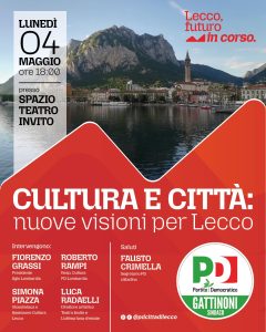 Scopri di più sull'articolo Cultura e città: il piano strategico per le nuove visioni di Lecco