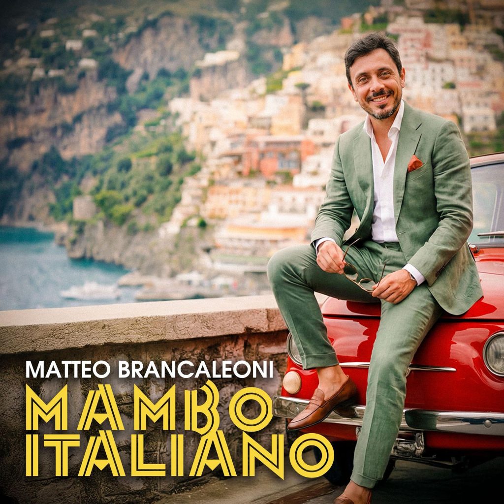 Scopri di più sull'articolo “MAMBO ITALIANO” RIPROPOSTA DA MATTEO BRANCALEONI L’EVERGREEN CHE RIPRENDE VITA