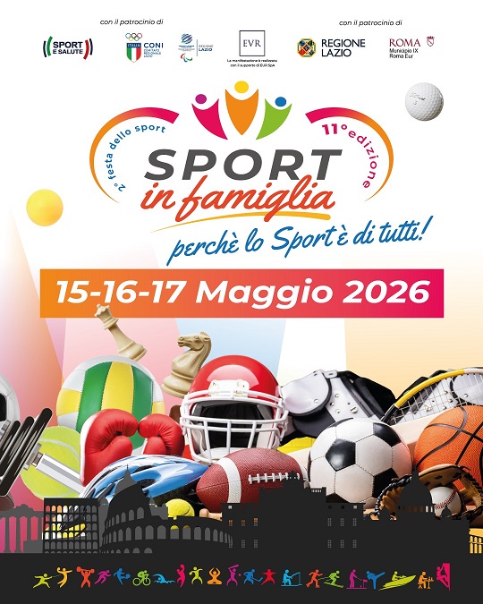 Scopri di più sull'articolo Roma torna protagonista dello sport con l’11ª edizione di “Sport in Famiglia”