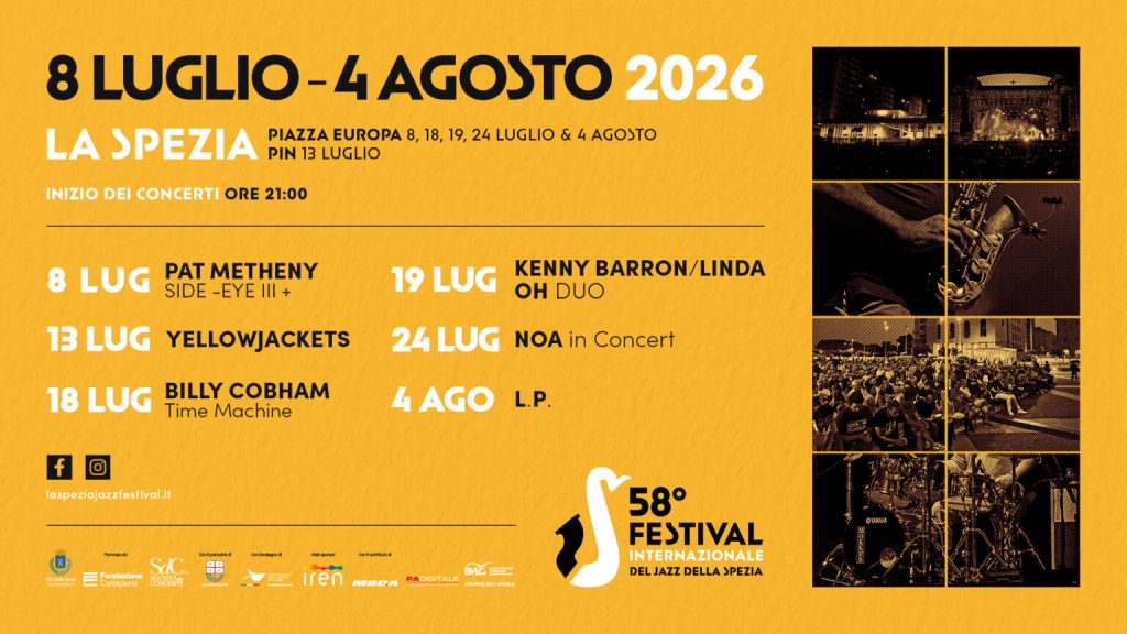 Scopri di più sull'articolo LA SPEZIA: AL VIA IL FESTIVAL DEL JAZZ GIUNTO ALLA 58a EDIZIONE UN ESTATE CALDA CON ARTISTI DI RIGUARDO